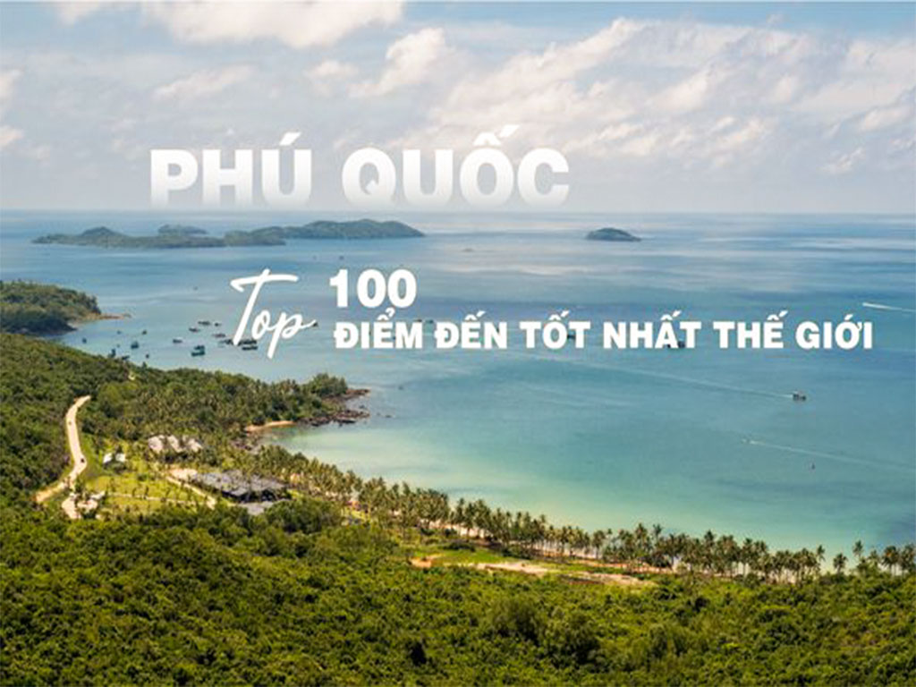 Khám Phá Nam Phú Quốc Top 100 Điểm Đến Tốt Nhất Thế Giới